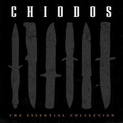 Chiodos: The Essential Collection's cover