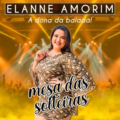 Mesa das Solteiras By Elanne Amorim's cover