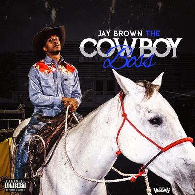 Jay Brown the Cowboy Boss's cover