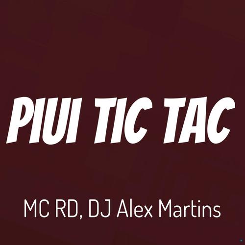 Piui Tic Tac (feat. Mc Rd)'s cover
