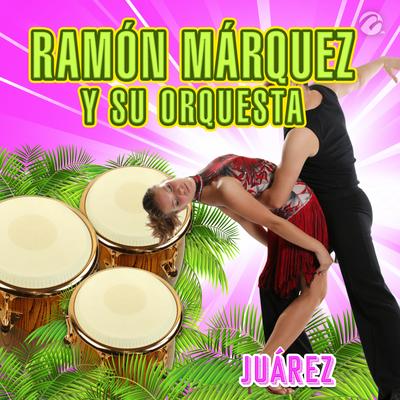 Ramon Marquez y Su Orquesta's cover
