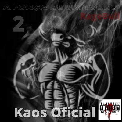 A Força de um Touro 2 (Ragebull) By Kaos Oficial's cover