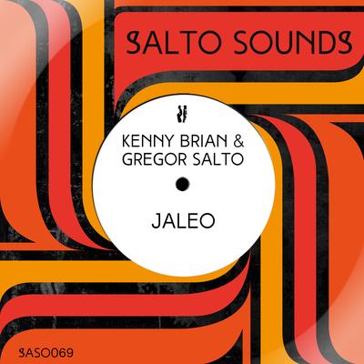 Jaleo By Kenny Brian, Gregor Salto's cover