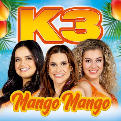 Mango Mango By K3's cover