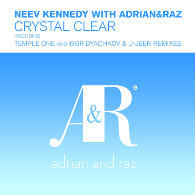 Crystal Clear (Temple One Remix) By Neev Kennedy, Adrian&Raz's cover