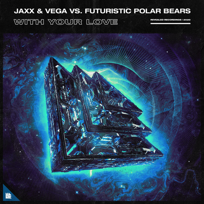 With Your Love By Jaxx & Vega, Futuristic Polar Bears's cover