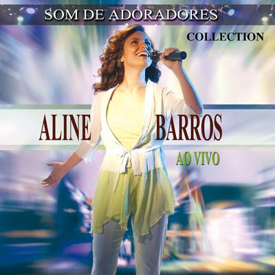 Apaixonado (Ao Vivo) By Aline Barros's cover