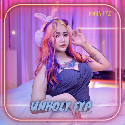 DJ Unholy FYP's cover