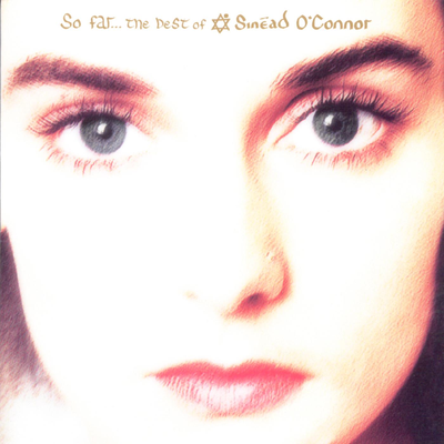 So Far: The Best of Sinéad O'Connor's cover