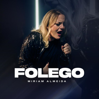 Fôlego By Miriam Almeida's cover