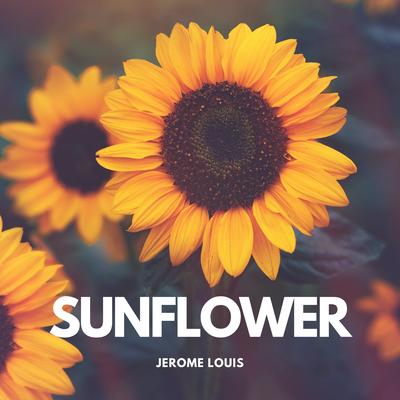 Sunflower By JEROME LOUIS's cover