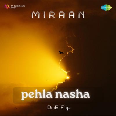 Pehla Nasha - DnB Flip's cover