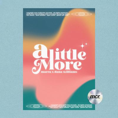 A Little More (feat. Dana Williams) By MARRA, Dana Williams's cover