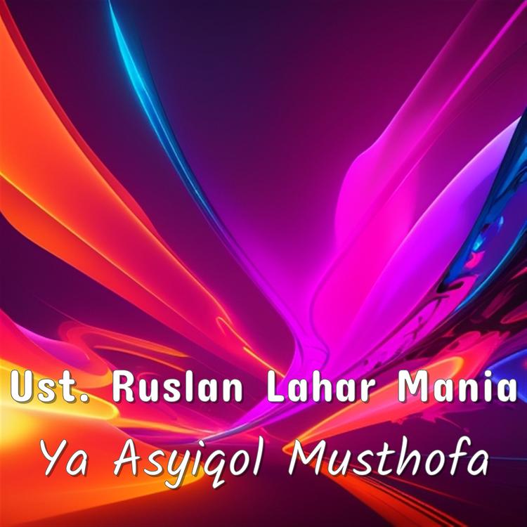 Ust. Ruslan Lahar Mania's avatar image