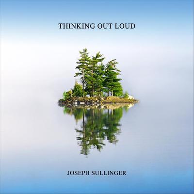 Thinking out Loud (Instrumental) By Joseph Sullinger's cover