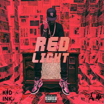 Red Light By Kid Ink's cover