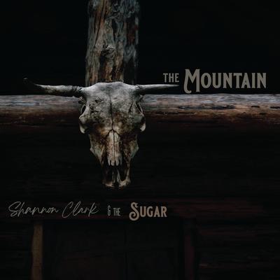 The Mountain By Shannon Clark & the Sugar's cover
