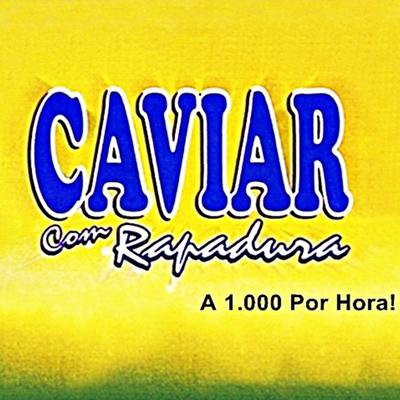 Agora Vai By Caviar Com Rapadura's cover