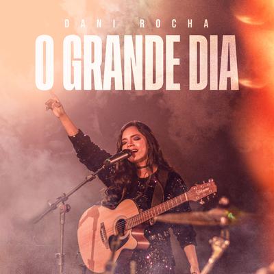 O Grande Dia's cover