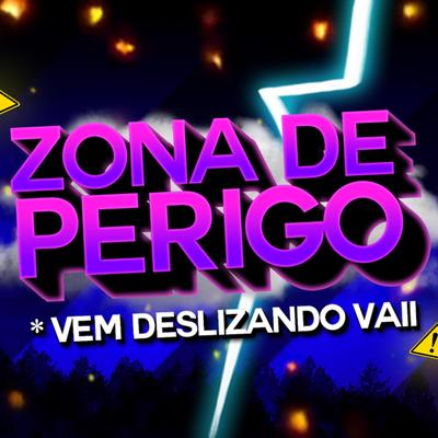 ZONA DE PERIGO (Funk Remix) By DJ Ganda's cover