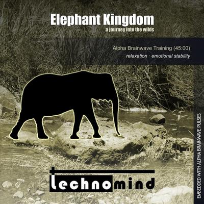 Elephant Kingdom: A Journey Into the Wilds By Technomind's cover