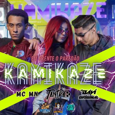 Em Frente o Paredão Kamikaze By DJ DAVI ORIGINAL, MC MN, Mc Tantra's cover
