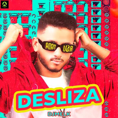 Desliza By djmelk's cover