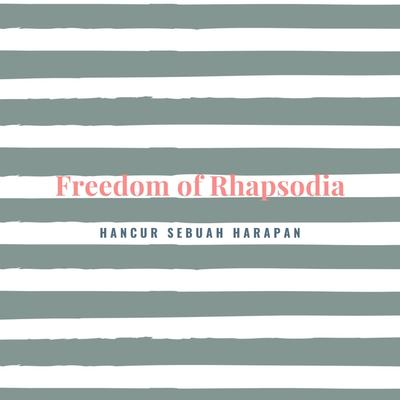 Freedom Of Rhapsodia's cover