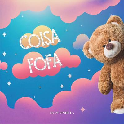 Coisa Fofa's cover