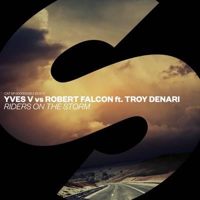 Riders On The Storm (feat. Troy Denari) By Yves V, Troy Denari's cover