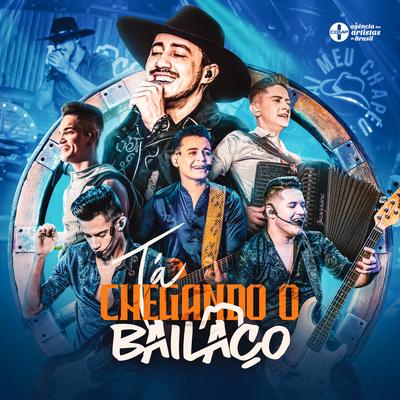 Tá Chegando o Bailaço (Ao Vivo) By Grupo Bailaço's cover
