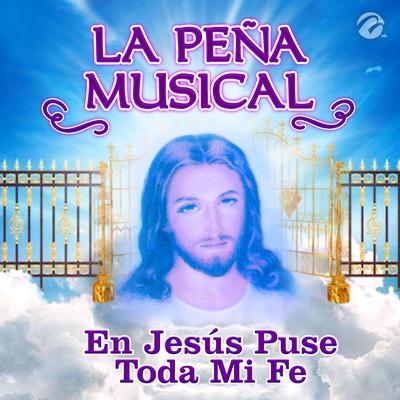 En Jesús Puse Toda Mi Fe's cover