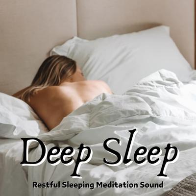 Deep Sleep: Restful Sleeping Meditation Sound's cover