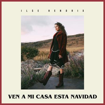 Ven a Mi Casa Esta Navidad By Ilse Hendrix's cover