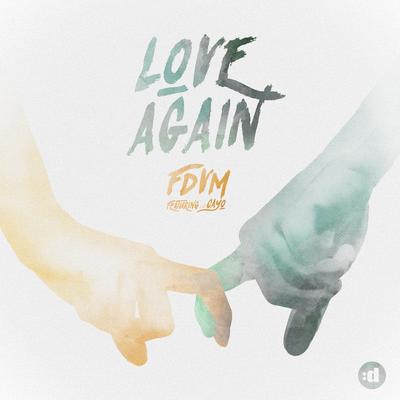 Love Again (feat. Cayo) By FDVM, Cayo's cover