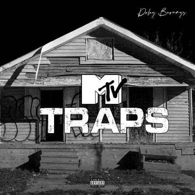 Mtv Traps By Doley Bernays's cover