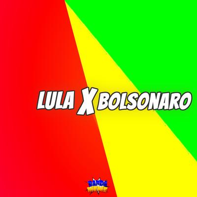 LULA X Bolsonaro (Pesquisa Oficial da Internet) By Banda Meme's cover