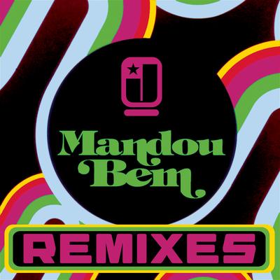 Mandou Bem (Cintra Remix) By Jota Quest's cover