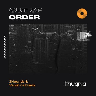 Out of Order By 2Hounds, Veronica Bravo's cover