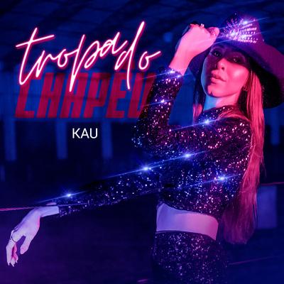 Tropa do Chapéu By Kau's cover