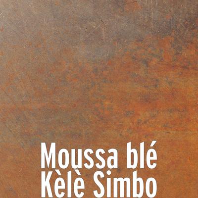 Moussa blé's cover