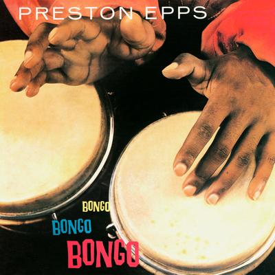 Bongo Rock By Preston Epps's cover