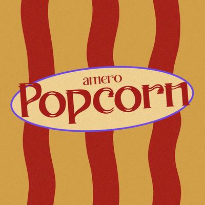 Popcorn By Amero's cover