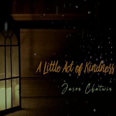 A Little Act of Kindness's cover