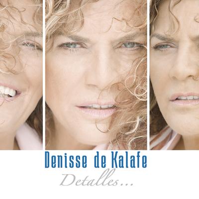 Denisse De Kalafe's cover