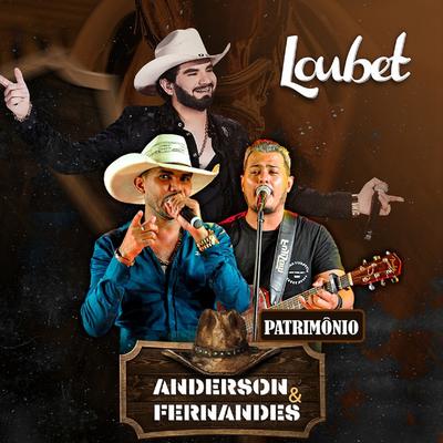 Patrimônio By Anderson & Fernandes, Loubet's cover