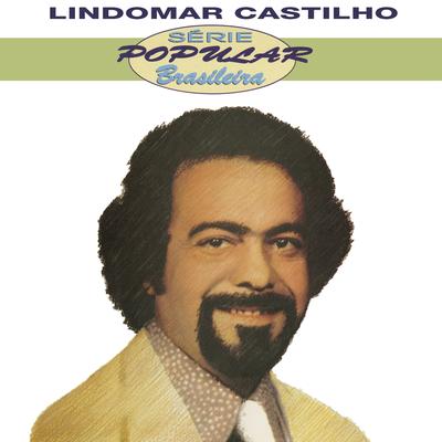 Série Popular Brasileira: Lindomar Castilho's cover