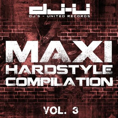 Maxi Hardstyle Compilation Vol. 3's cover