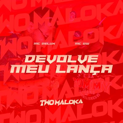 Devolve Meu Lança's cover