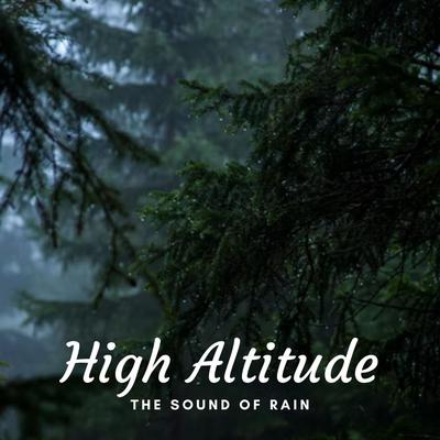 The Sound of Rain: High Altitude's cover